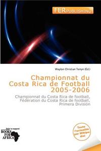 Championnat Du Costa Rica de Football 2005-2006