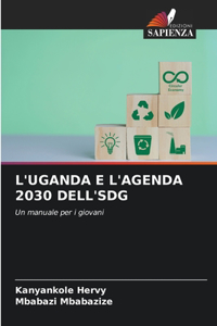 L'Uganda E l'Agenda 2030 Dell'sdg