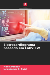 Eletrocardiograma baseado em LabVIEW