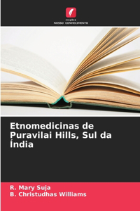 Etnomedicinas de Puravilai Hills, Sul da Índia