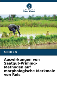 Auswirkungen von Saatgut-Priming-Methoden auf morphologische Merkmale von Reis