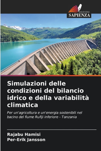 Simulazioni delle condizioni del bilancio idrico e della variabilità climatica