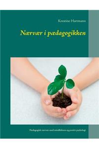 Nærvær i pædagogikken
