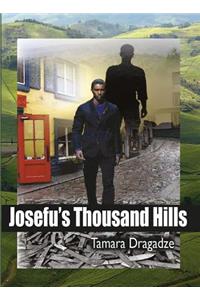 Josefu's Thousand Hills