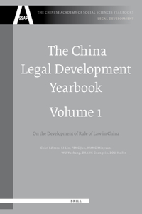 China Legal Development Yearbook, Volume 1