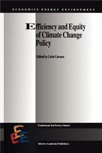 Efficiency and Equity of Climate Change Policy