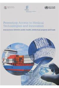 Promoting Access to Medical Technologies and Innovation