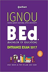IGNOU B ED Entrance Exam With Solved Paper 2018 (Old edition)
