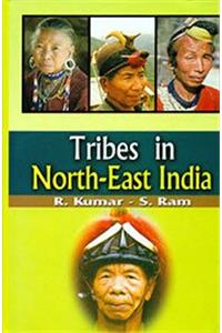 Tribes In North-East India, 339pp., 2013