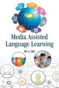 Media Assisted Language Learning