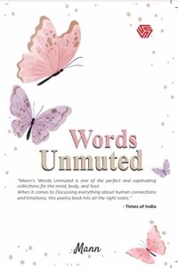 Words Unmuted | Mann | Poetry