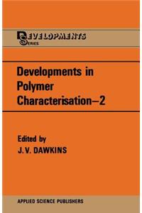 Developments in Polymer Characterisation