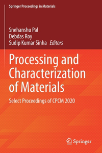 Processing and Characterization of Materials