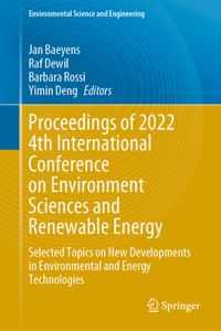 Proceedings of 2022 4th International Conference on Environment Sciences and Renewable Energy