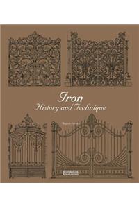 Iron History and Technique