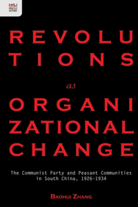 Revolutions as Organizational Change