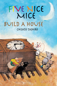 Five Nice Mice Build a House