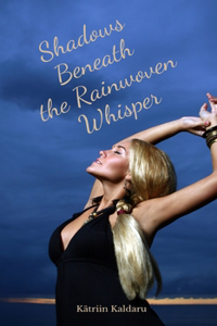 Shadows Beneath the Rainwoven Whisper
