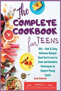 The Complete Cookbook for Teens