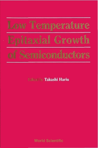 Low Temperature Epitaxial Growth of Semiconductors