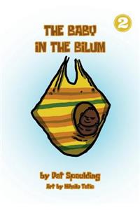 The Baby In The Bilum