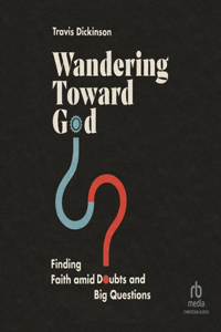 Wandering Toward God