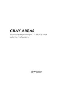 Gray Areas