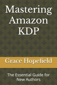 Mastering Amazon KDP
