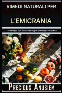Rimedi Naturali per le Emicranie