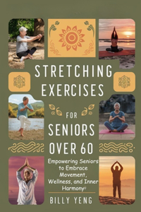 Stretching Exercises for Seniors over 60