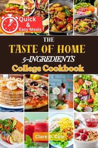 The Taste of Home 5-Ingredients College Cookbook