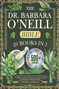 The Dr. Barbara O'Neill Bible