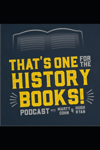 That's One for the History Books - Volume 1