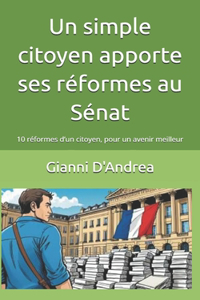 simple citoyen apporte ses réformes au Sénat