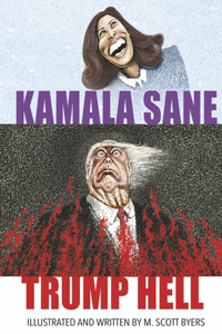 Kamala Sane Trump Hell