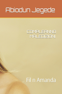 Compleanno Maledizioni.