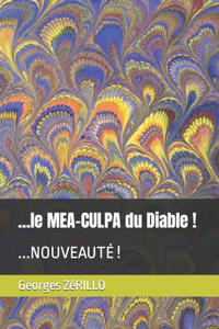 ...le MEA-CULPA du Diable !