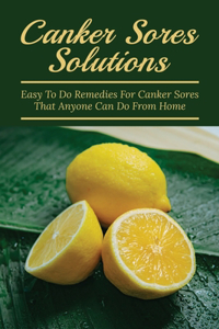 Canker Sores Solutions