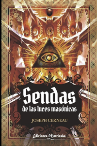 Sendas de las luces masónicas