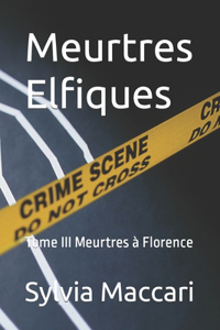 Meurtres Elfiques