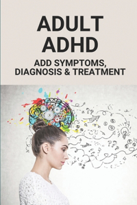 Adult ADHD