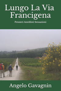 Lungo La Via Francigena