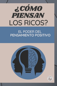 Como Piensan Los Ricos?