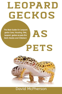 Leopard Geckos As Pets
