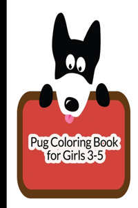 Pug coloring book for girls 3-5