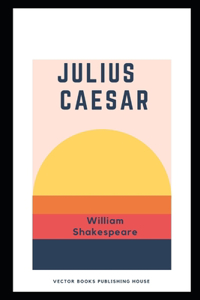 Julius Caesar Annotated