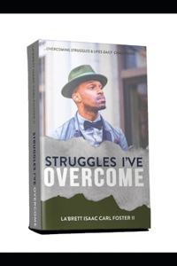 Struggles I've Overcome