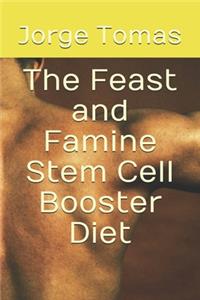 The Feast and Famine Stem Cell Booster Diet