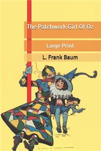 The Patchwork Girl Of Oz