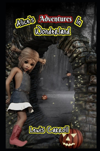 Alice's Adventures in Wonderland By Lewis Carroll (Bed Time Story) 